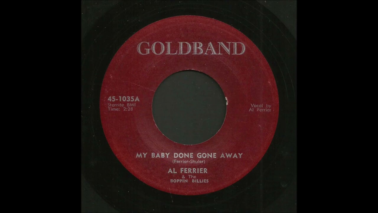 Al Ferrier - My Baby Done Gone Away - Rockabilly 45