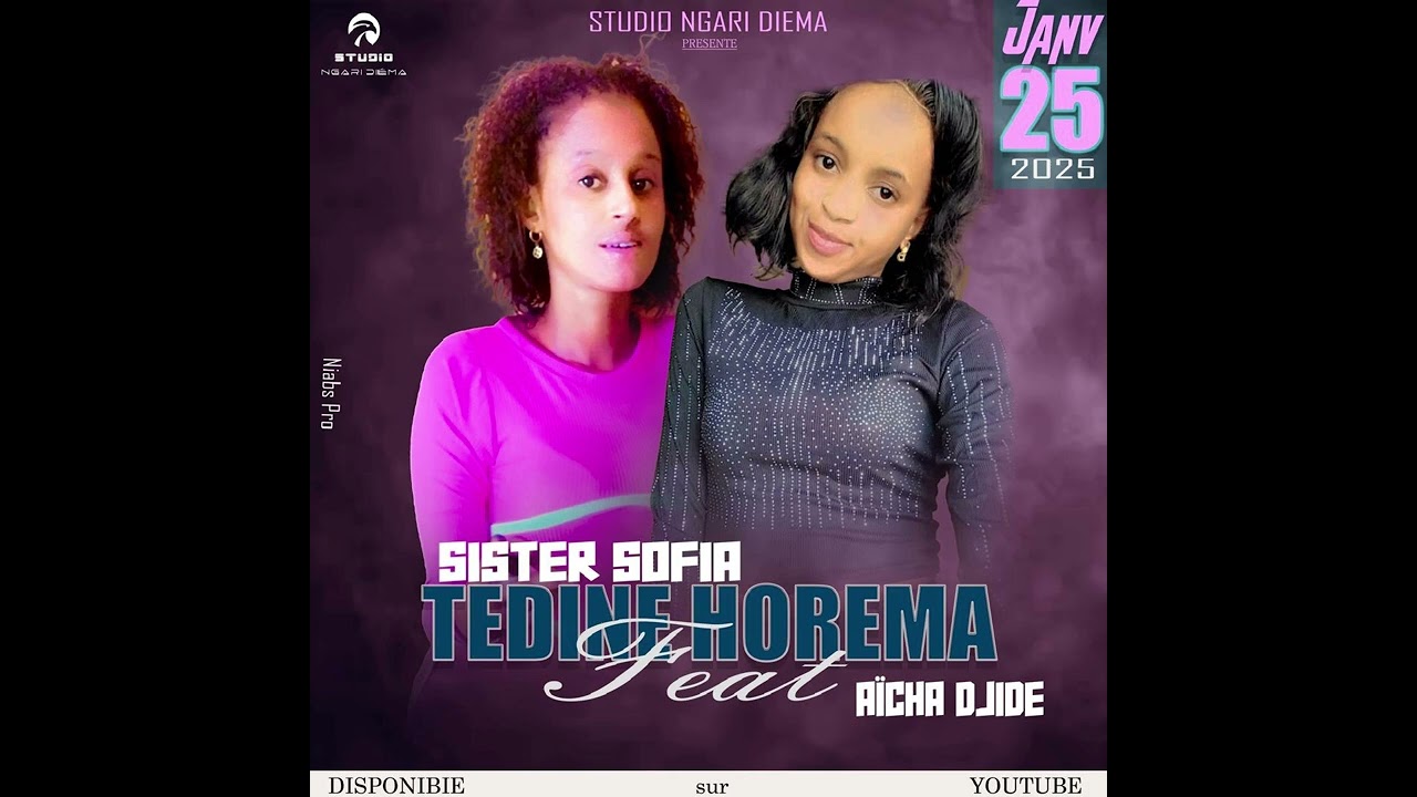 Sister Sofia feat Aicha djidé  - Tedine horema