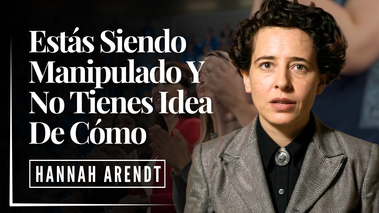 El Secreto de Hannah Arendt Para Detectar Demagogia en 3 Preguntas