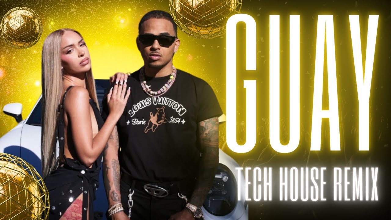 GUAY 🤙🏻 [TECH HOUSE REMIX] Ozuna, Bad Gyal