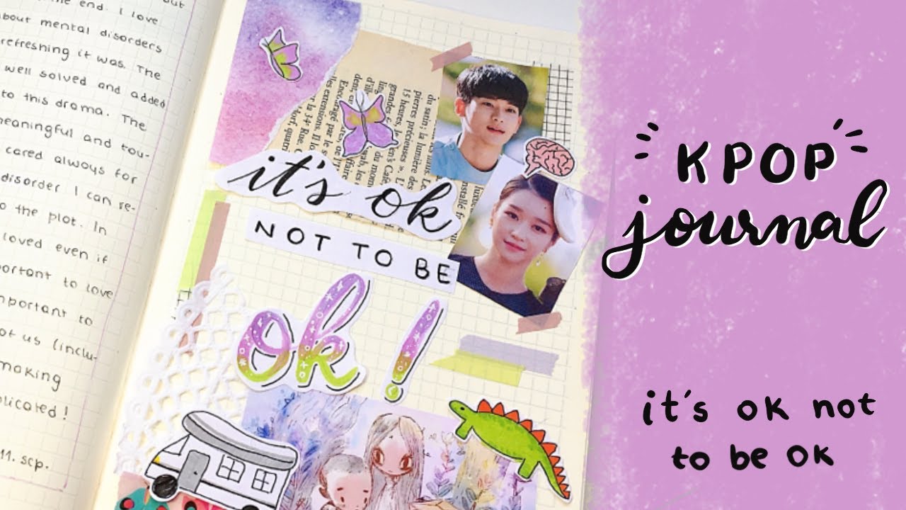 🧠 Kpop Journal | It's ok not to be ok