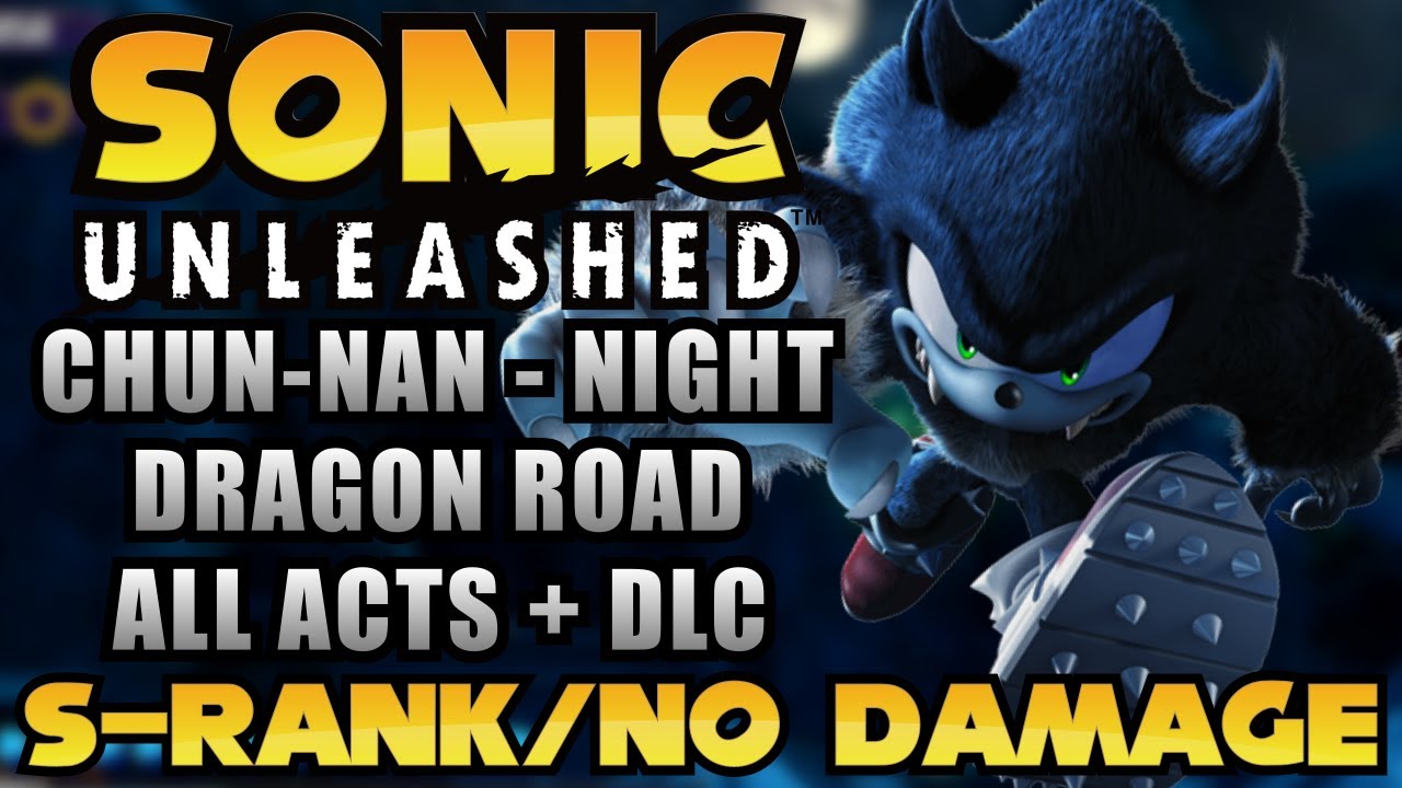 Sonic Unleashed [PS3] - Dragon Road [Night] - All Acts + DLC [S-Rank / No Damage]