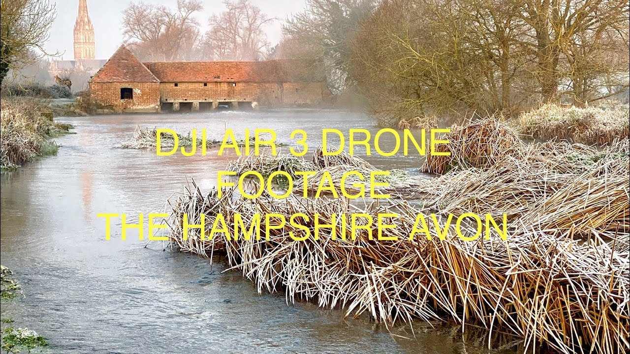 DJI Air 3 DRONE FOOTAGE THE HAMPSHIRE AVON