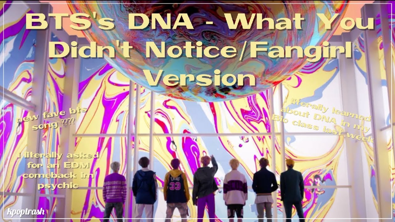BTS' DNA - What You Didn't Notice/Fangirl And Fanboy Version