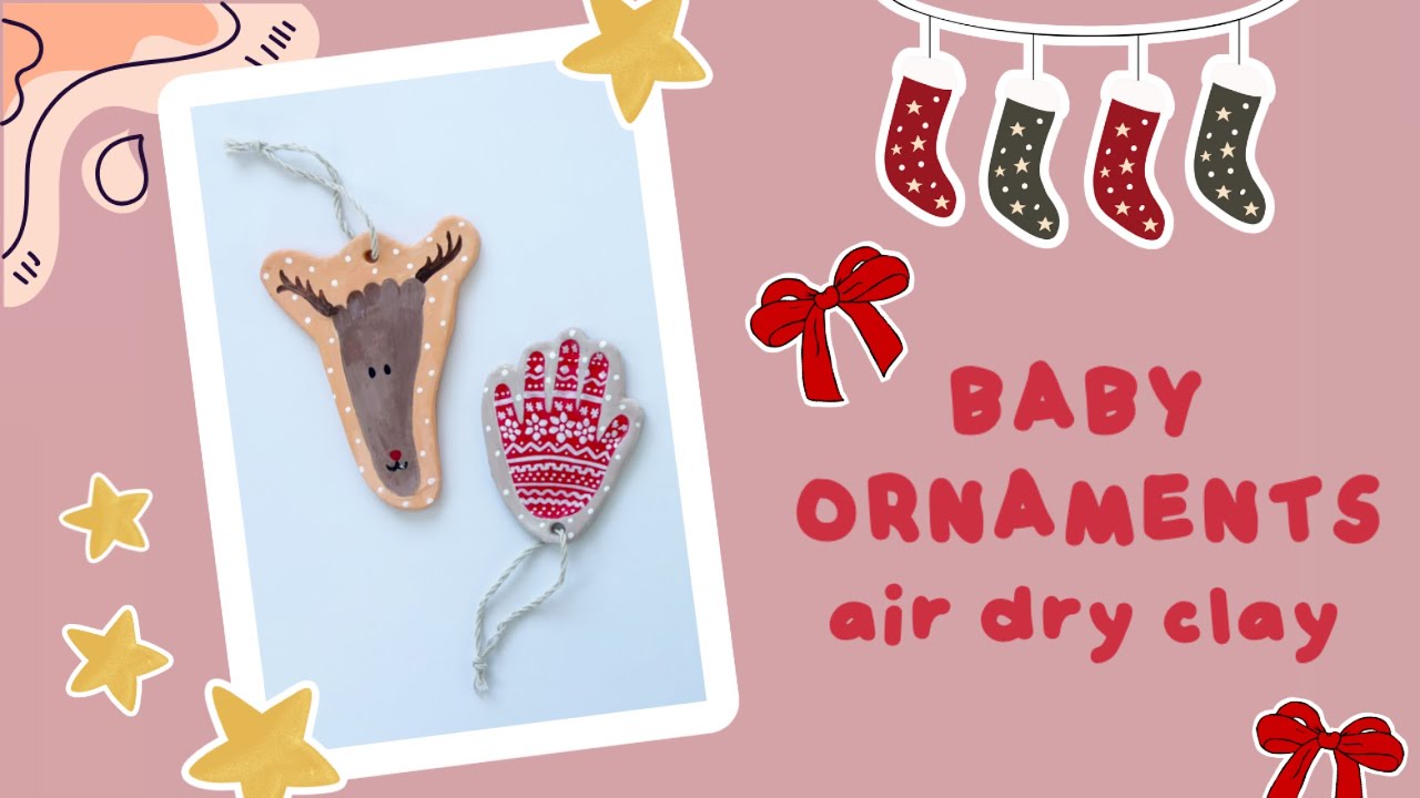 🧤🦌 diy baby handprint & footprint christmas ornaments using no bake air dry clay | diy with me