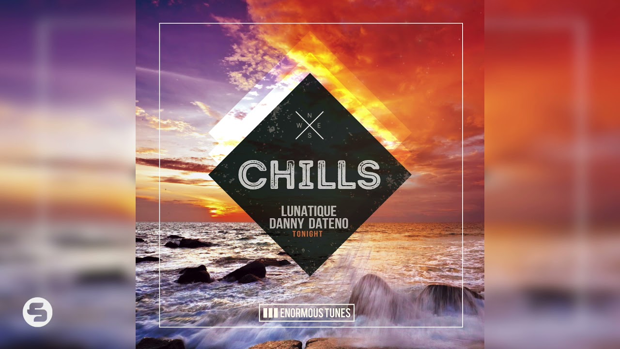 Lunatique & Danny Dateno - Tonight