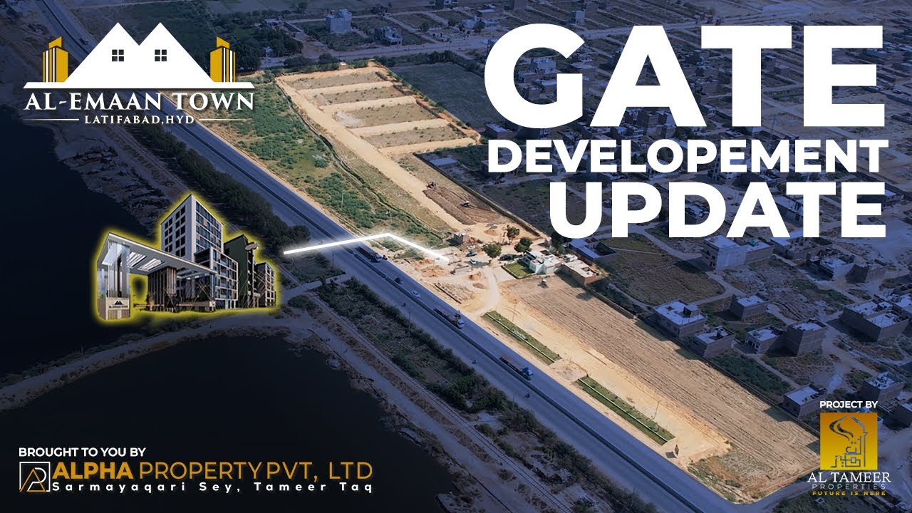 Gate Development Update 6 Months Before Of Al Eman Town Latifabad, Hyderabad, Pakistan