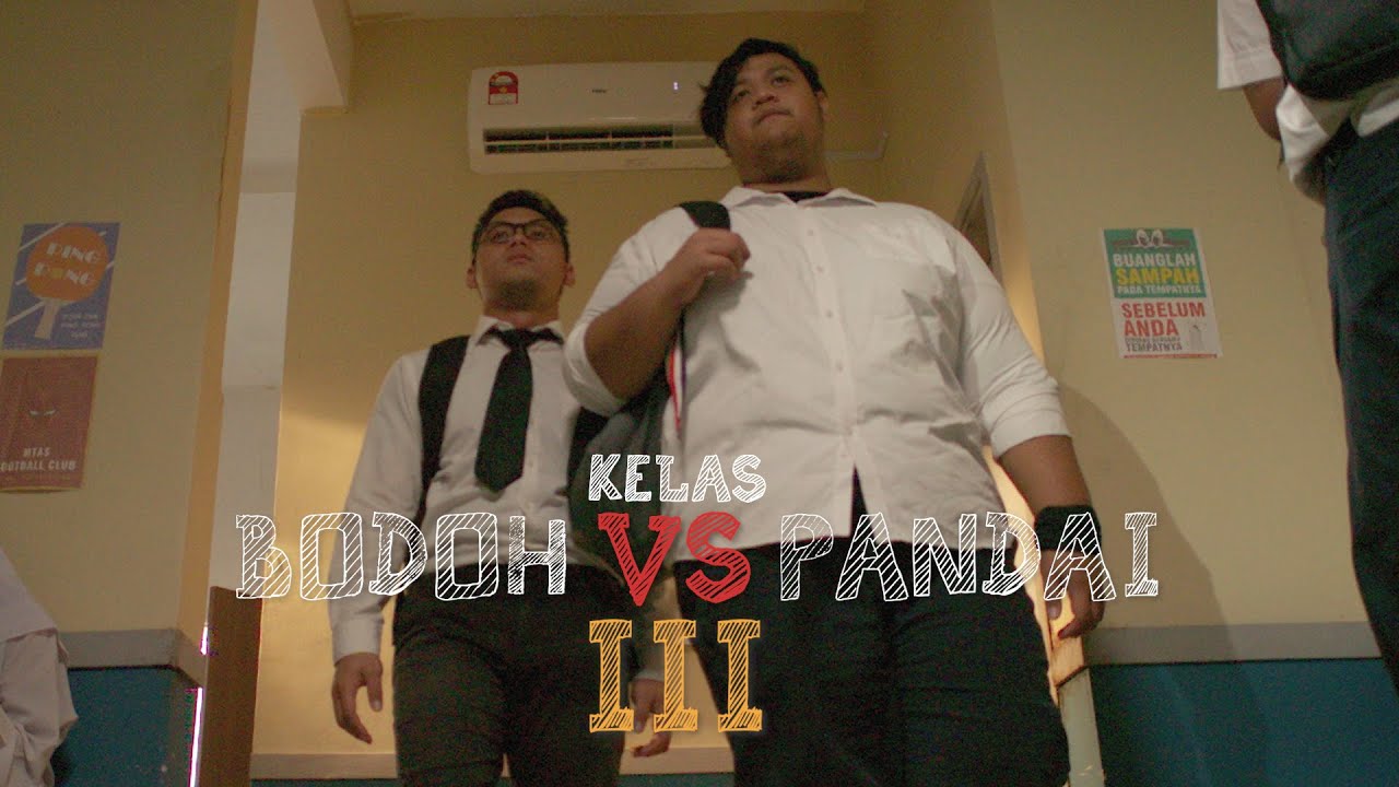 Kelas Bodoh vs Pandai -3(Final)