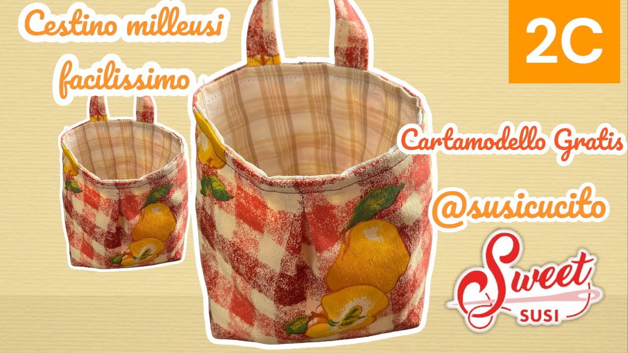 Cestino milleusi da appendere facile con cartamodello GRATIS | 2C tutorial Susi