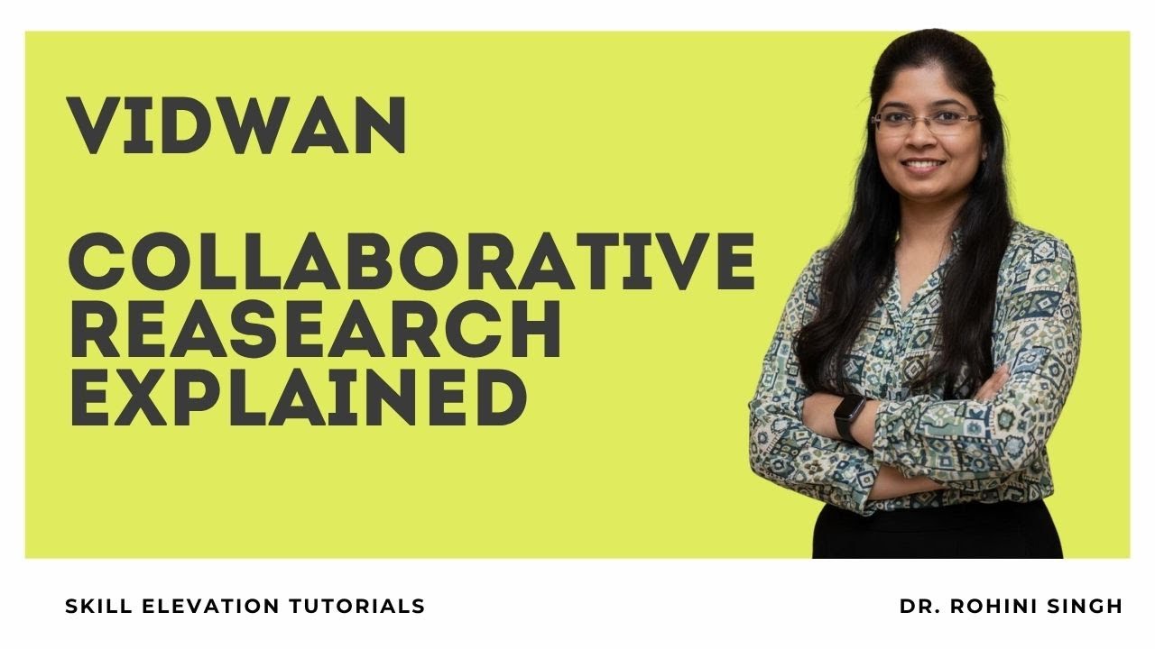 VIDWAN: The Power of Collaborative Research Explained | Dr. Rohini Singh