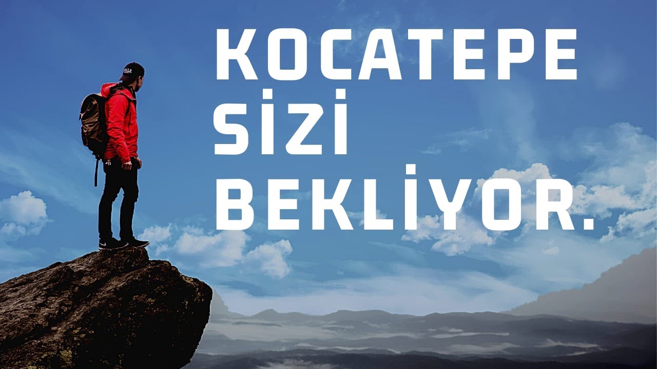 KOCATEPE SİZİ ZİYARETE BEKLİYOR
