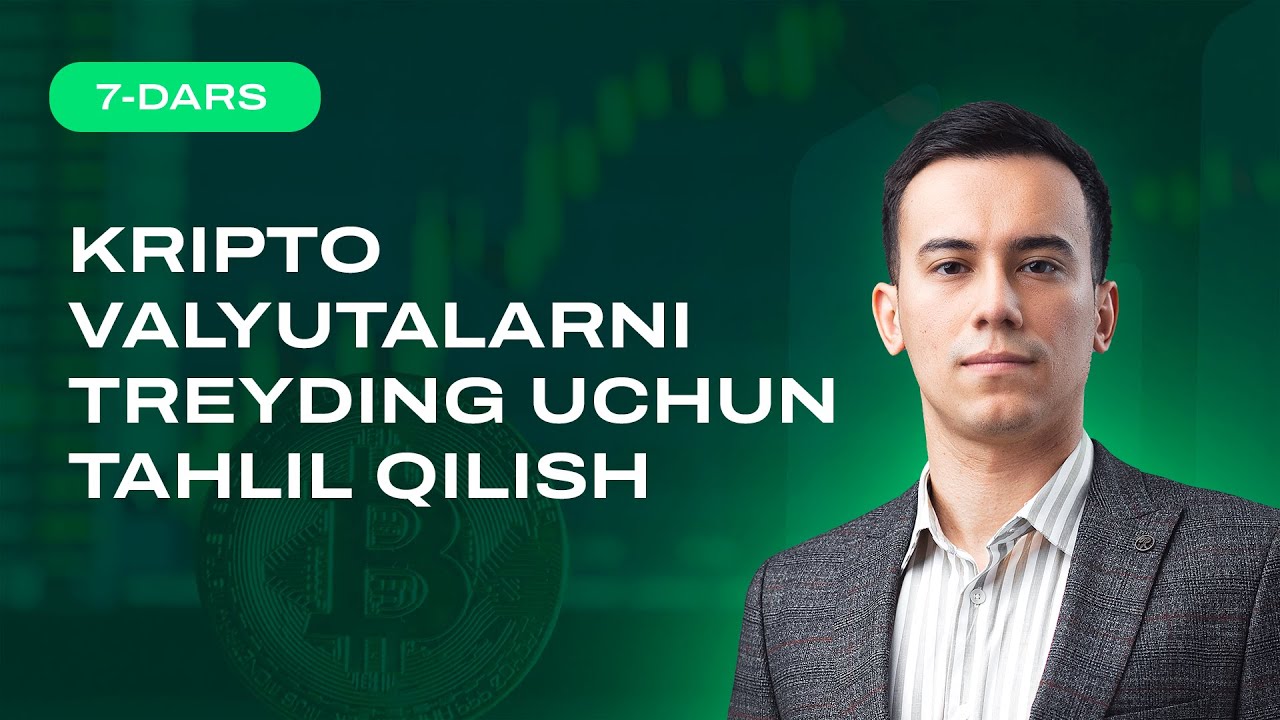7-dars. Kriptovalyutalarni olishdan oldin tahlil qilish. Tahlil turlari | HBS Darslari