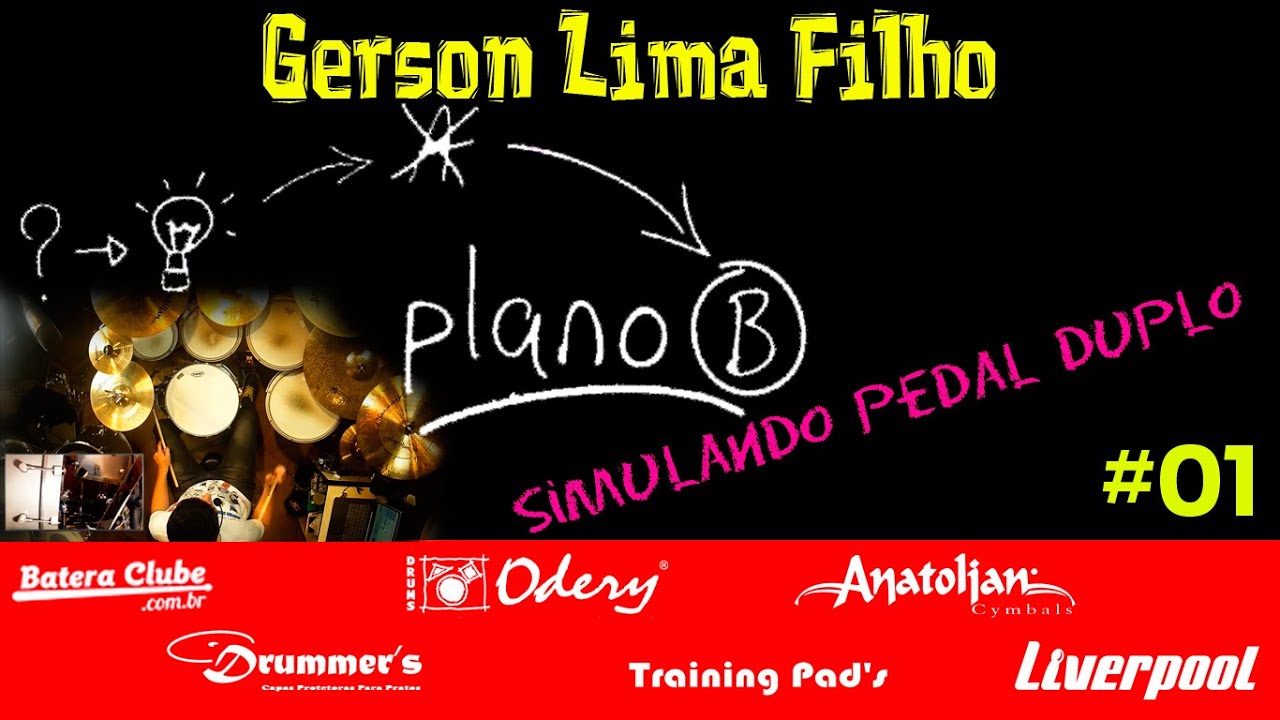 Gerson Lima Filho - PLANO B #01 (Simulando Pedal Duplo)