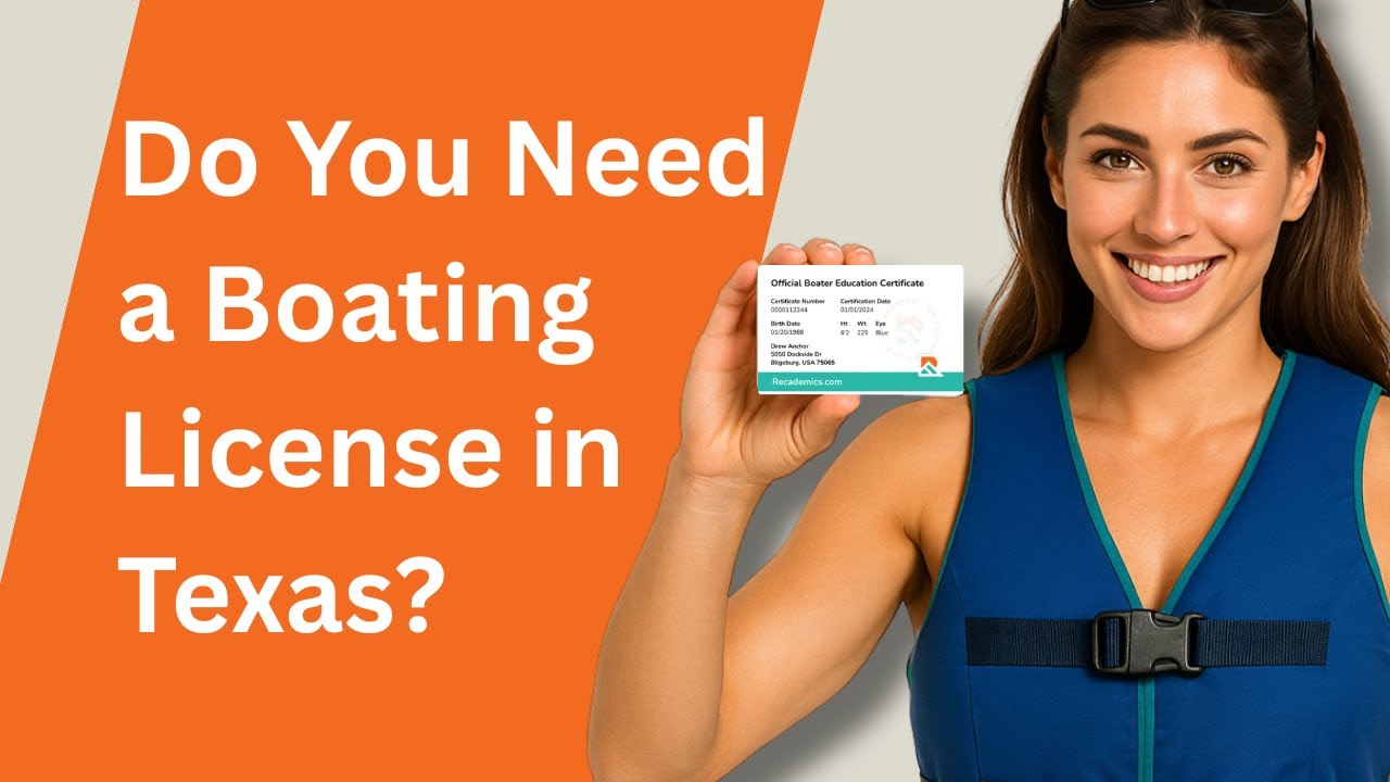 Do You Need a Boating License in Texas?