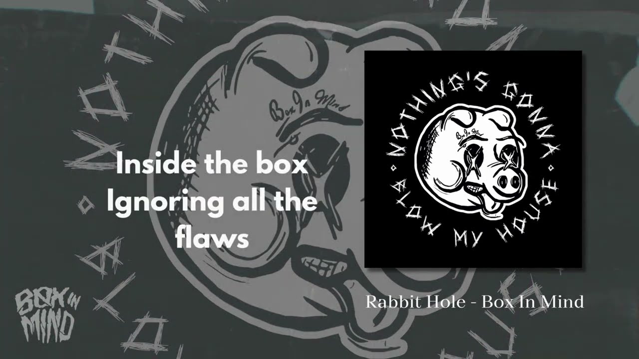 Box In Mind - Rabbit Hole (Official Lyric Video)