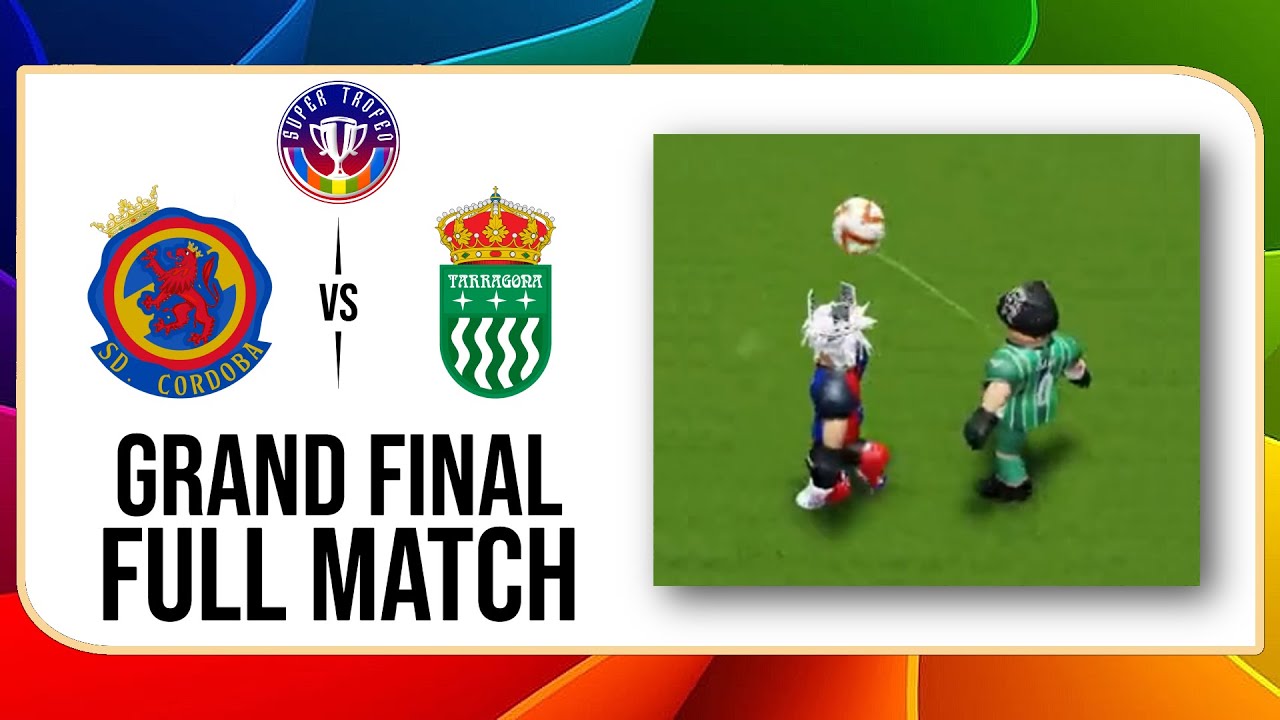 (FULL MATCH) S.D. Córdoba vs Tarragona F.C. | RFL S1 - Super Trofeo [Grand Final]