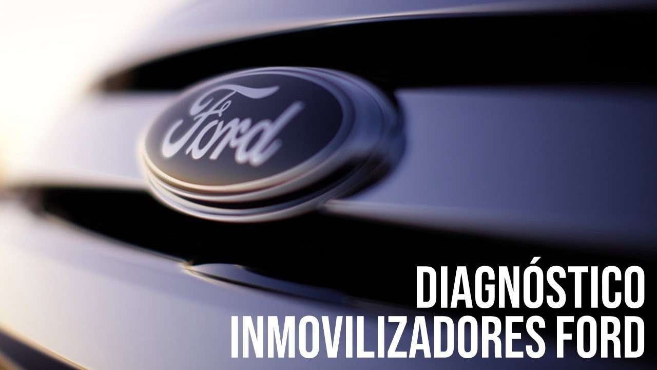 Diagnóstico Efectivo de Inmovilizadores Ford