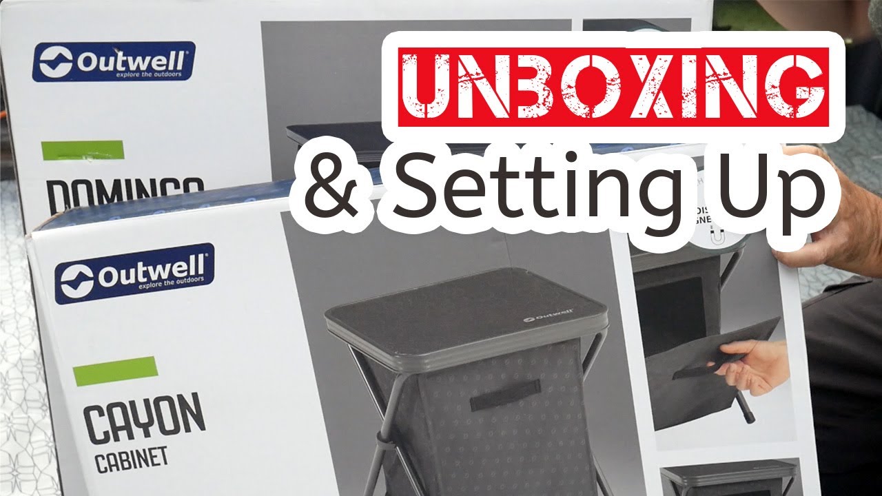 Outwell Cayon & Domingo Cabinets: Unboxing and Review