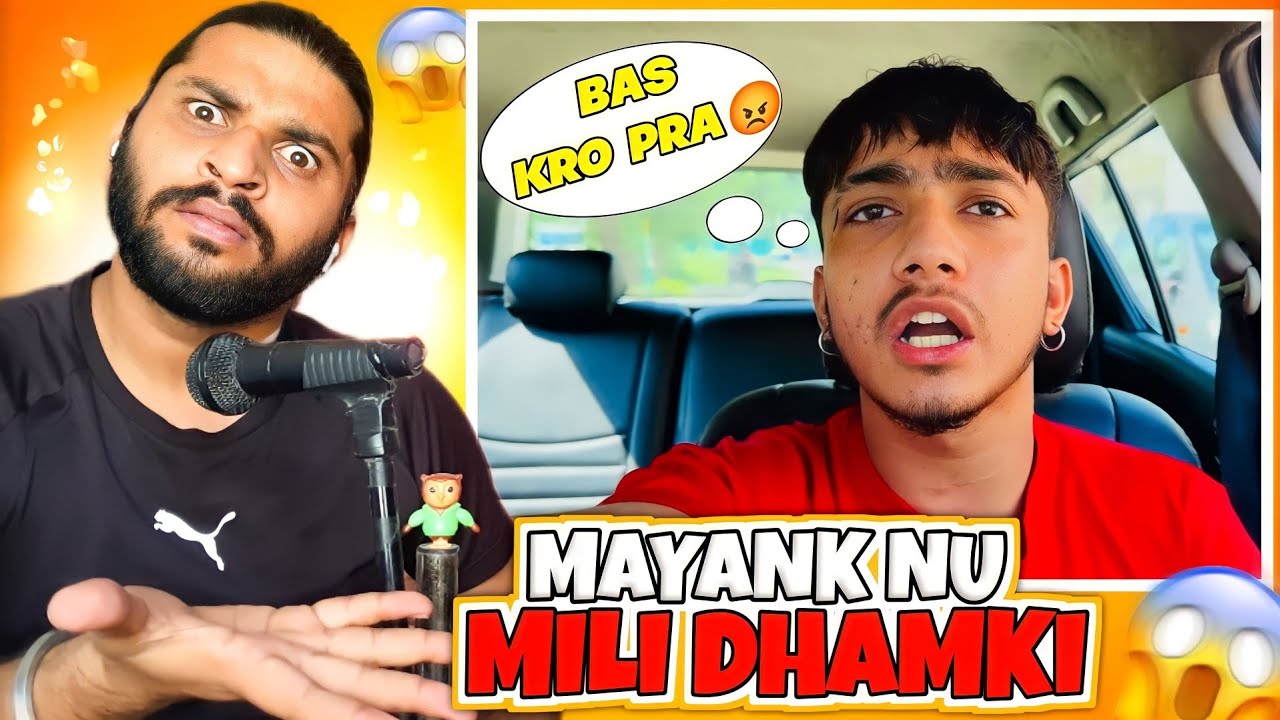 Mayank Himani Nu Dhamki 😡