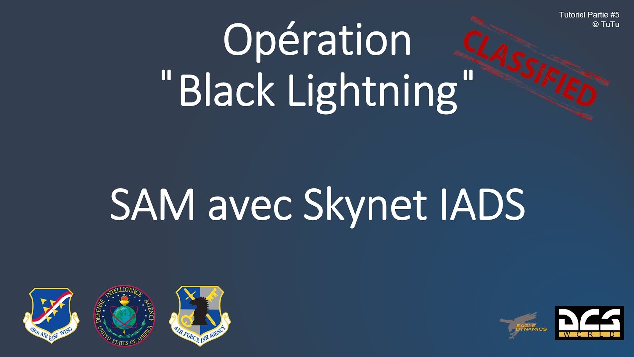 DCS - Editeur de mission - 5 - SAM et Skynet IADS