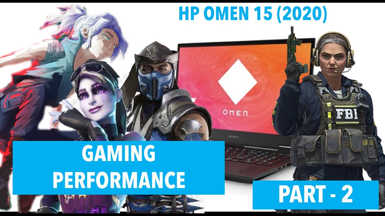 HP OMEN 15 (2020) | Performance Test ( Gaming ) | Part -2