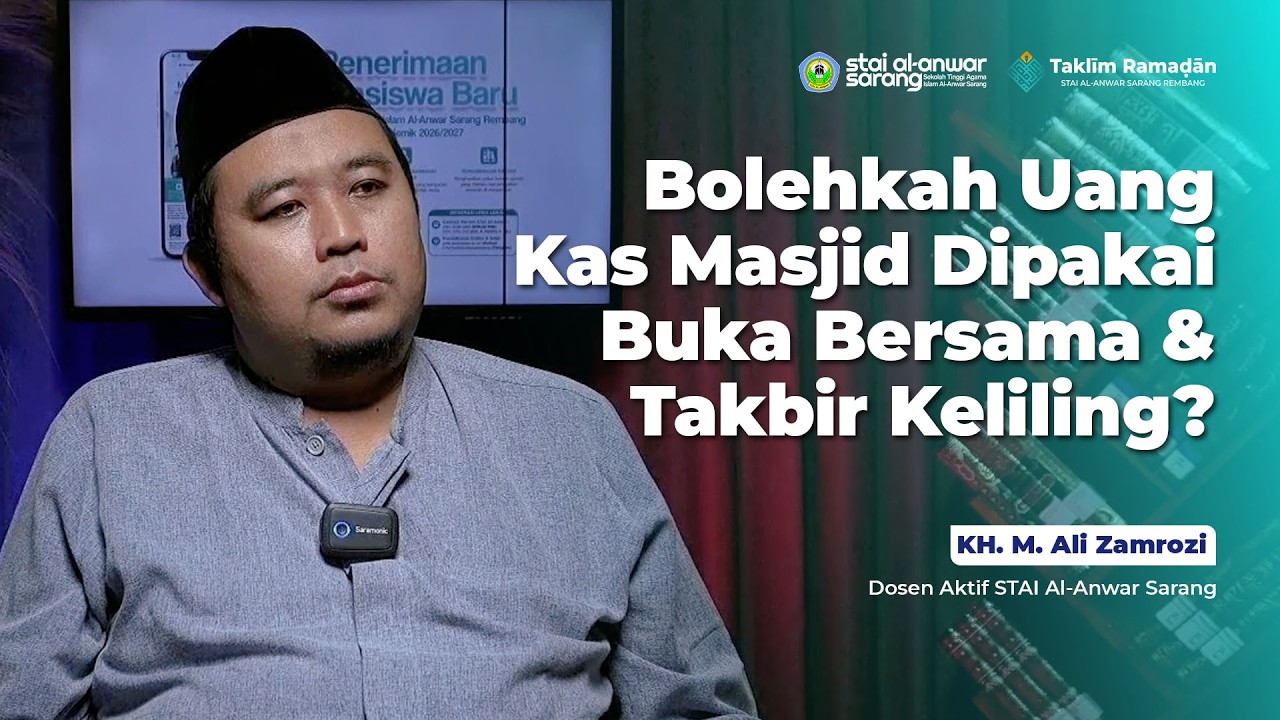 🔴EPS.16 | Bolehkah Uang Kas Masjid Dipakai Buka Bersama & Takbir Keliling? | KH. M. Ali Zamrozi
