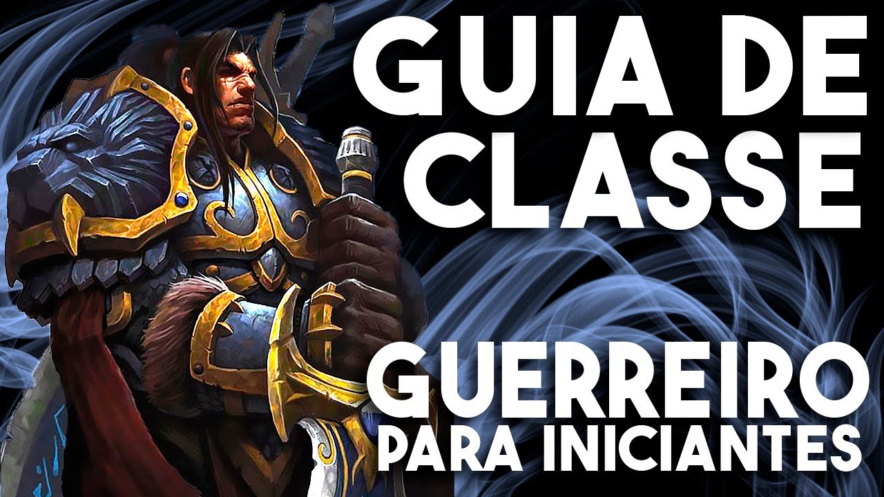 [GUIA DE CLASSE] ENTENDENDO O BASICO SOBRE O GUERREIRO, TODAS AS SPECS