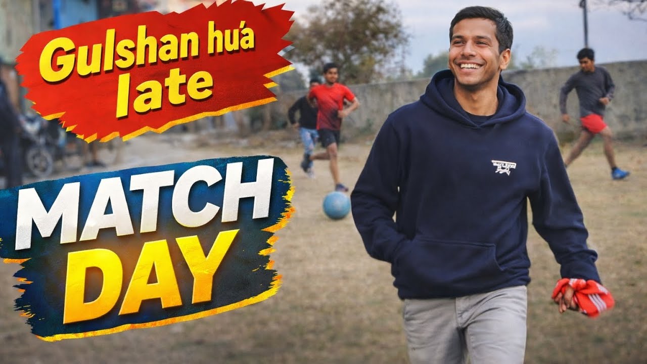 Gulshan ne kare late or football ka bich ma he kar diya vlog start 