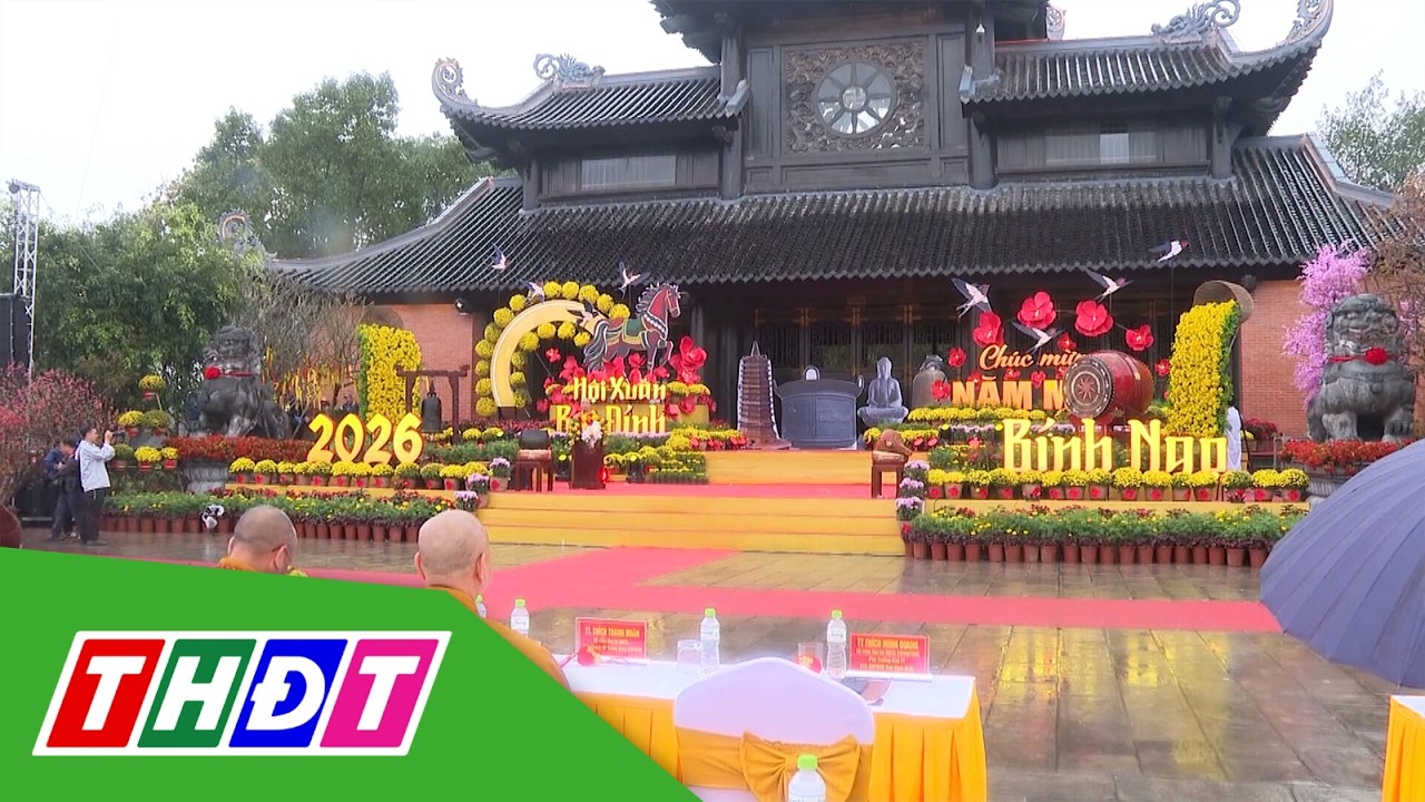 Khai hội Chùa Bái Đính, Ninh Bình | THDT