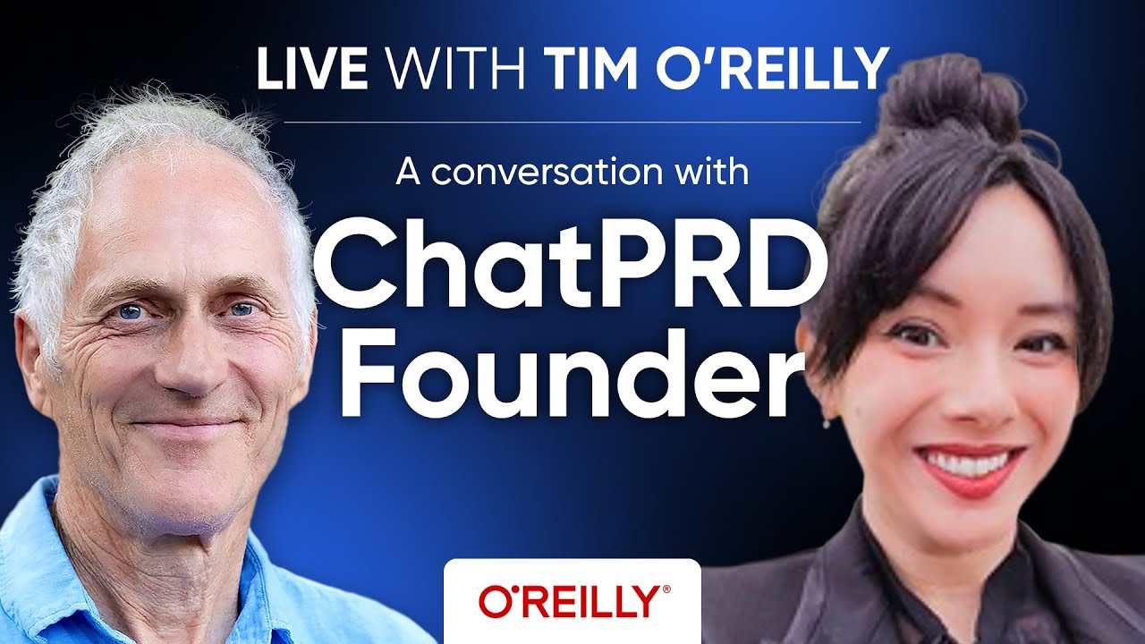 Live with Tim O&rsquo;Reilly: A Conversation with ChatPRD Founder Claire Vo