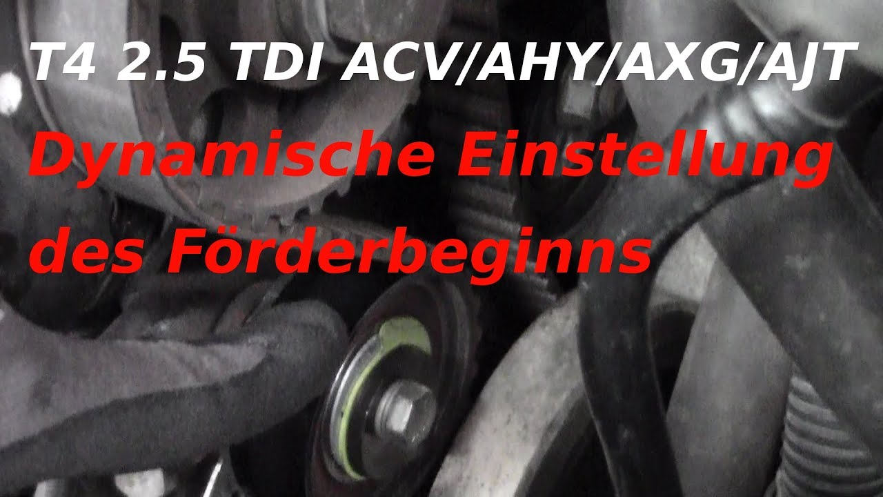 T4 2.5 TDI Förderbeginn dynamisch einstellen/prüfen bei Kaltstartproblemen oder Zahnriemenwechsel