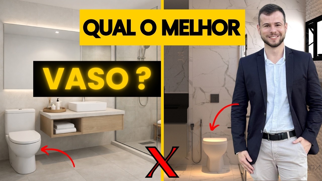 CAIXA ACOPLADA OU VALVULA HYDRA - COMO ESCOLHER VASO SANITÁRIO
