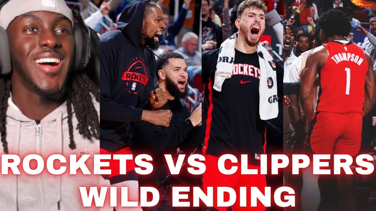 INSANE ENDING.. Rockets Vs Clippers Highlights Reaction