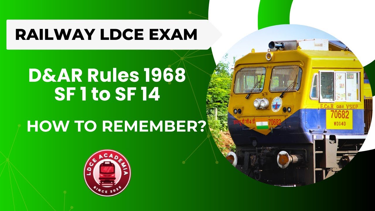 Discipline & Appeal Rules 1968 | D&AR | SF1 TO SF14 | Railway LDCE