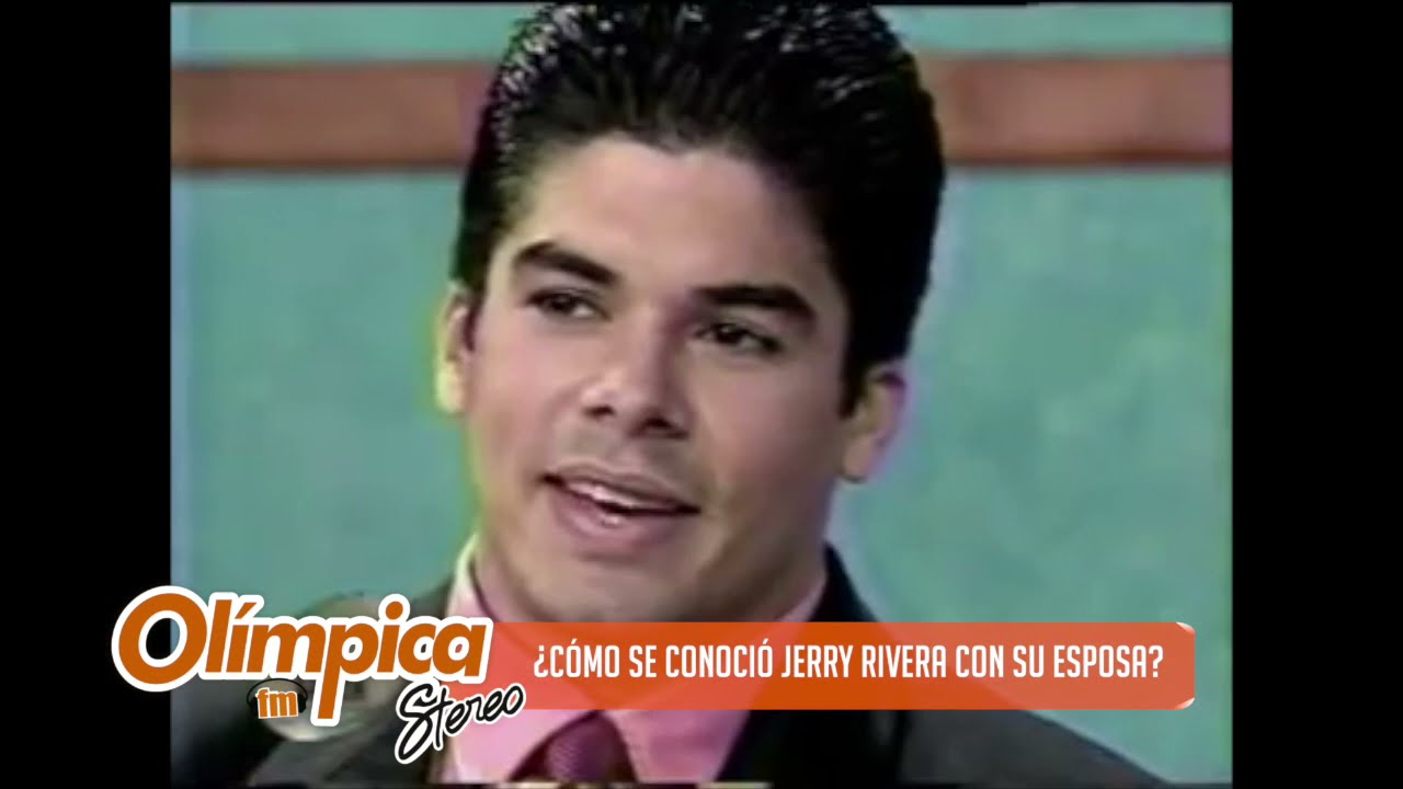 ¿Cómo se conoció Jerry Rivera con su esposa?