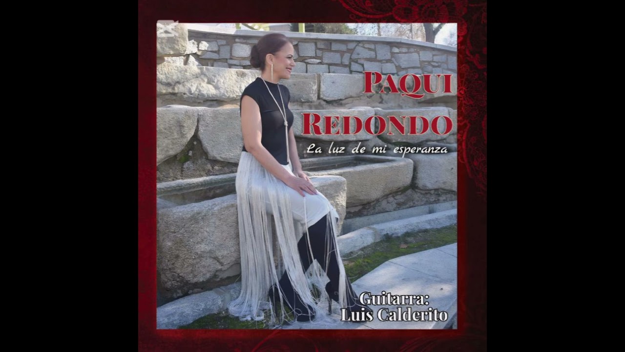 La luz de mi esperanza,  tema que abre el primer álbum de Paqui Redondo. 