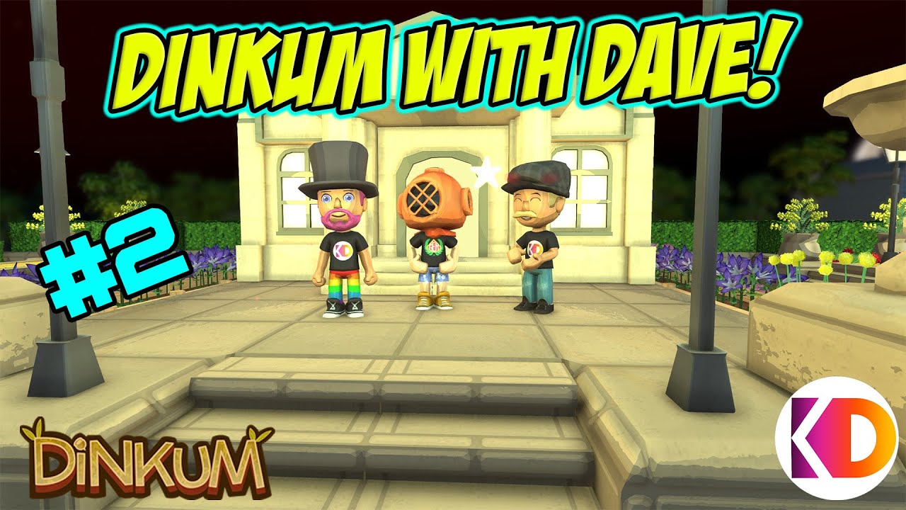 Dinkum With Dave | New Community World | Theodore's Move In Day | Dinkum Tips | Ep #2