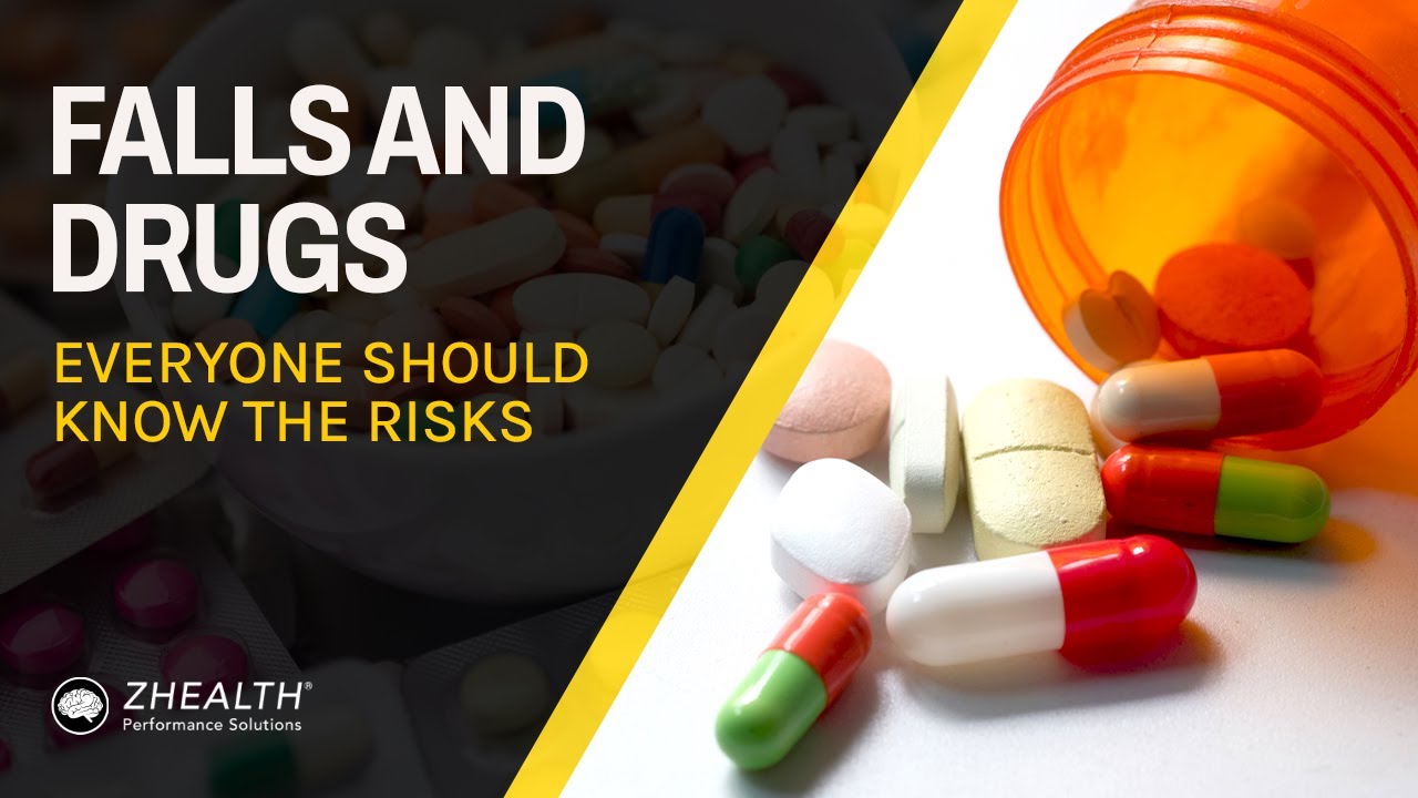 Falls & Drugs (Everyone Should Know the Risks)