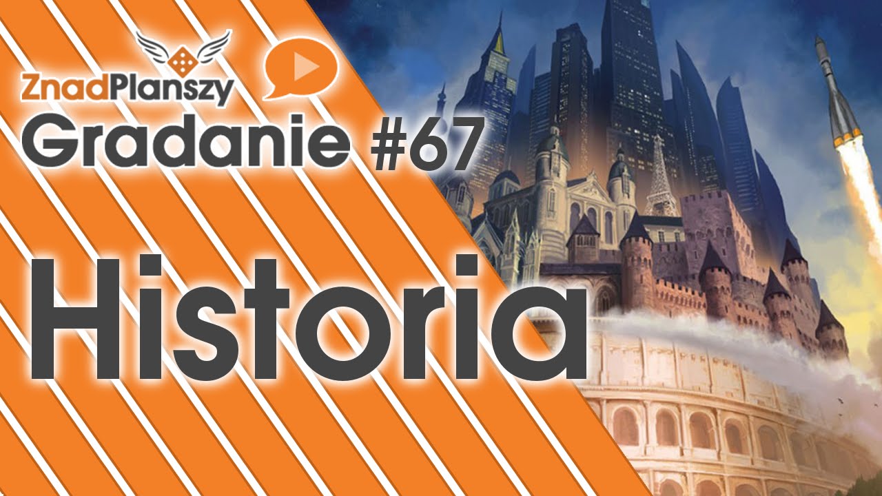 Gradanie ZnadPlanszy #67 - Historia (gra planszowa)