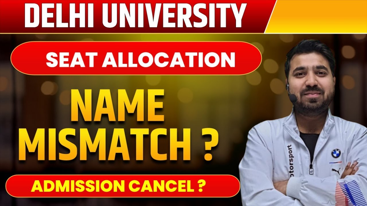 Delhi University Document Verification 2025 | Name Mismatch & Caste Certificate Issues Explained
