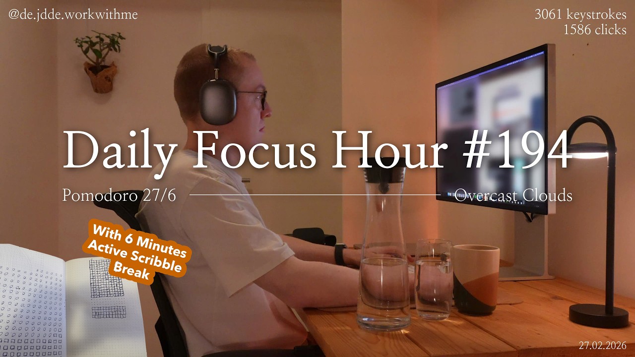 Daily Focus Hour | 2026-02-27T05:04:43 | Work With Me |Pomodoro 27/6| Cloudy☁️ +Typing&Timer