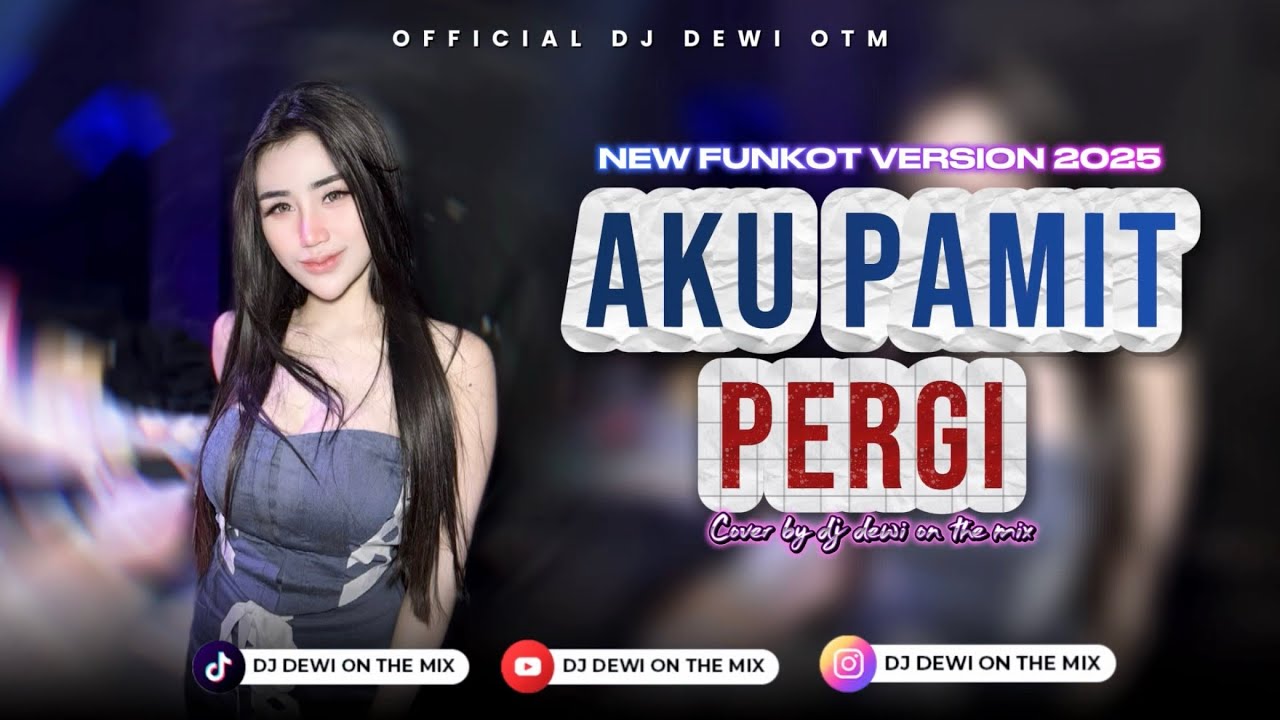 AKU PAMIT PERGI ( ZIEL FERDIAN ) NEW FUNKOT VIRAL‼️COVER BY DJ DEWI ON THE MIX