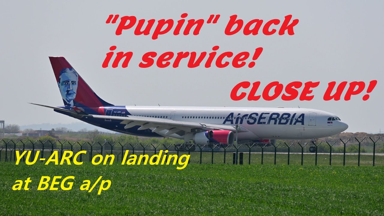 PLANE SPOTTING  21th April YU-ARC AirSERBIA A330-243 on landing at #belgradeairport #closeup #heavy