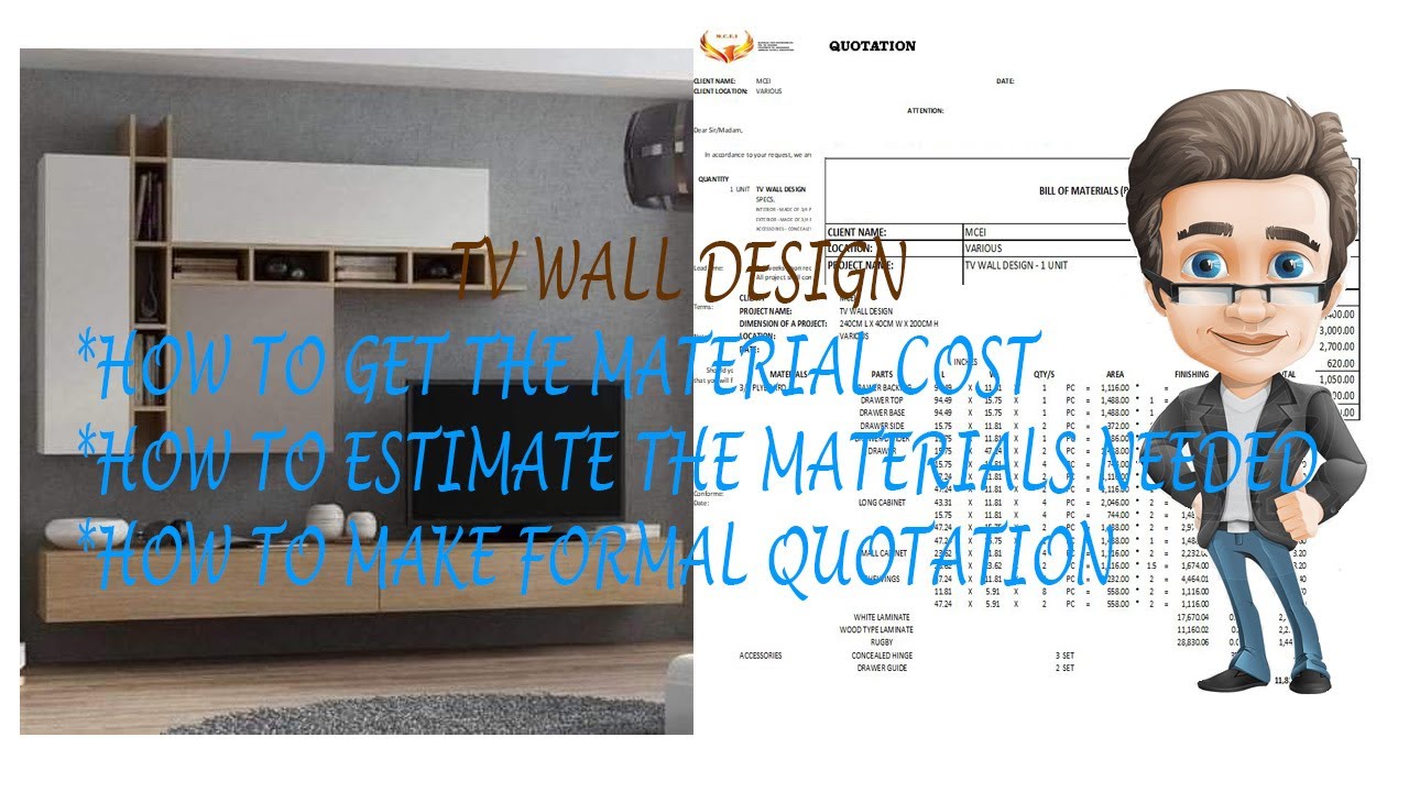 MATERIALS COST, ESTIMATED MATERIALS & FORMAL QUOTATION FOR TV WALL DESIGN
