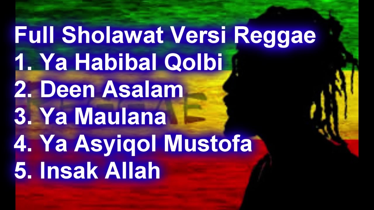Full Lagu Sholawat Versi Reggae Terbaik#Cover SKA