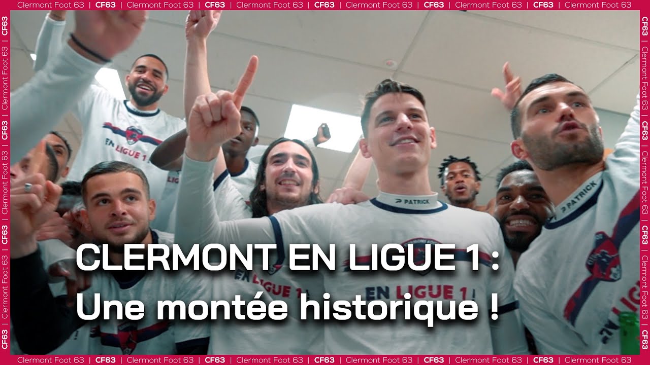 Clermont en Ligue 1 : une montée historique