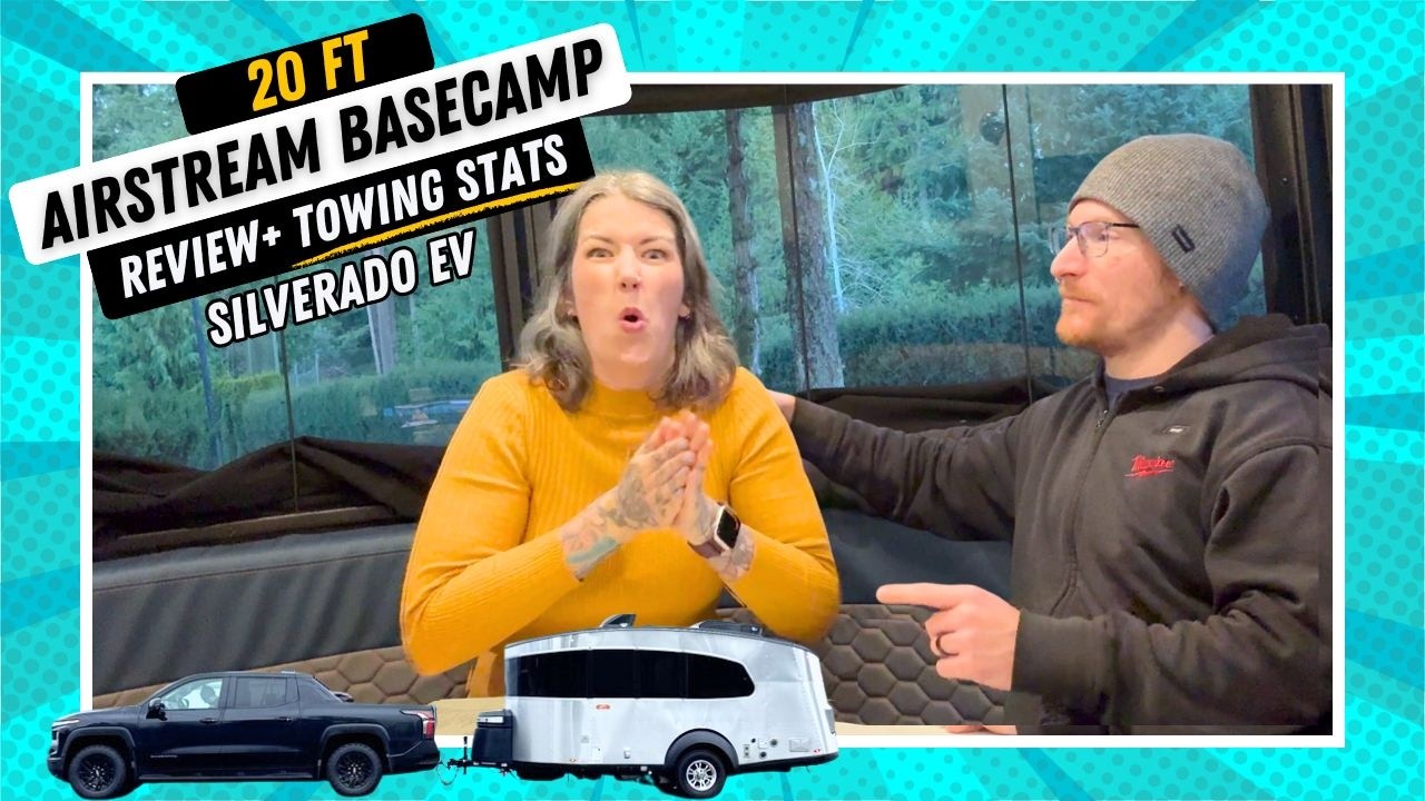 Обзор автодома Airstream Basecamp 20 футов: плюс характеристики буксировки электромобилем Silverado!