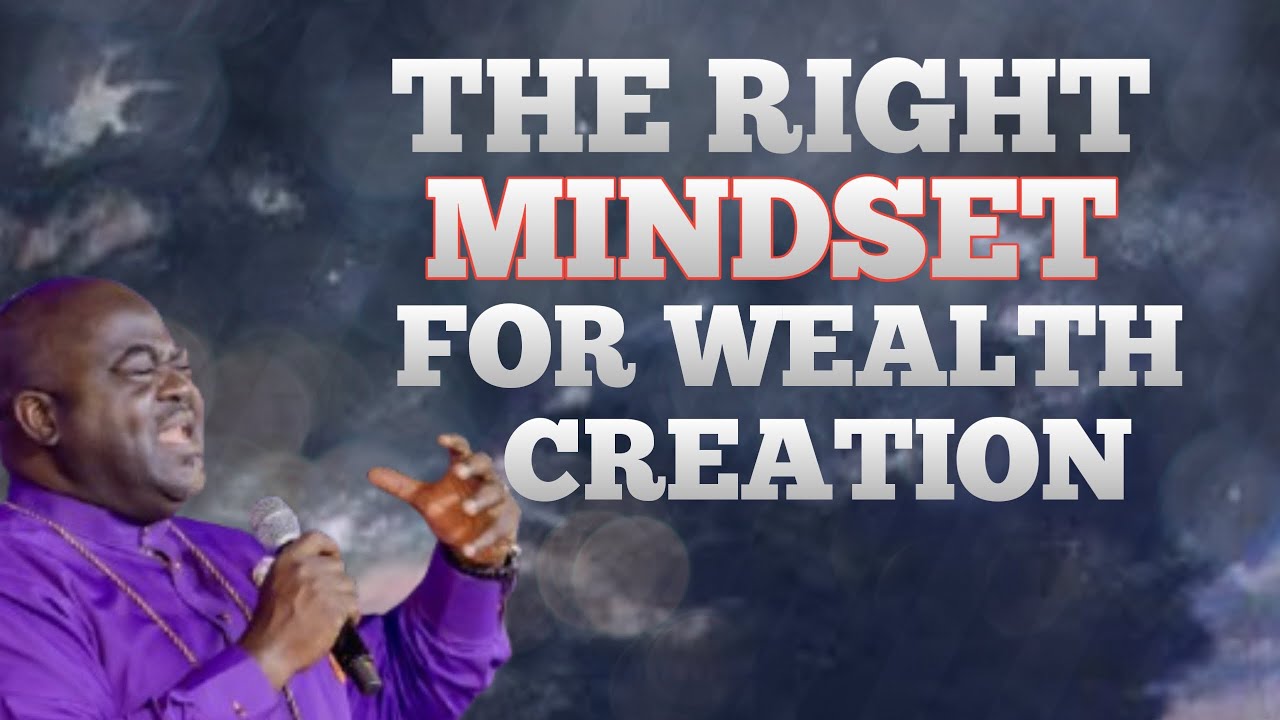 The Right Mindset for Wealth Creation | Pastor Olumide Emmanuel