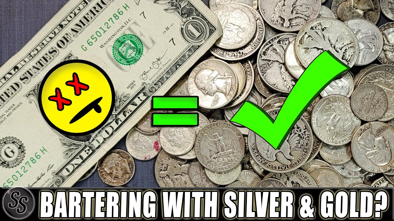 Silver & Gold for Bartering in Worst Case Scenario