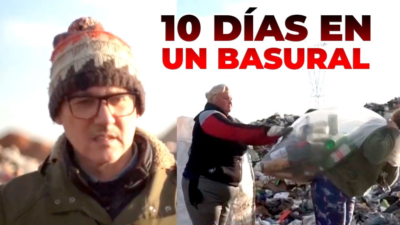 10 DÍAS EN UN BASURAL (PARTE 2): Un documento extraordinario de DANIEL MALNATTI